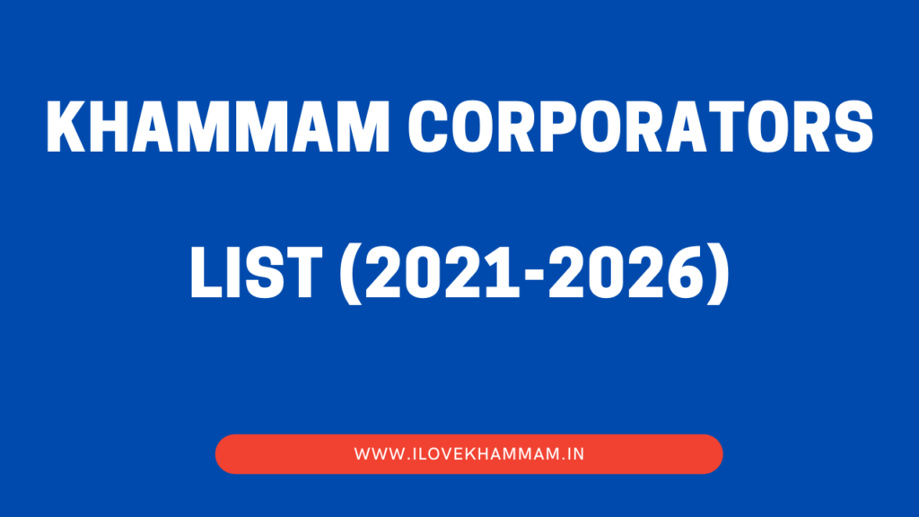 Khammam Corporators List 2021